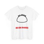 Blanco - Camiseta No anam ni en rodes