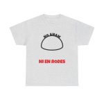 ash - Camiseta No anam ni en rodes
