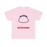 light-pink - Camiseta No anam ni en rodes
