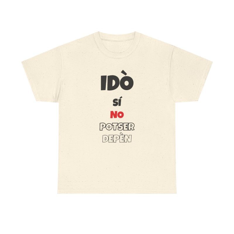 Natural - Camiseta Idò, sí, no, potser, depèn