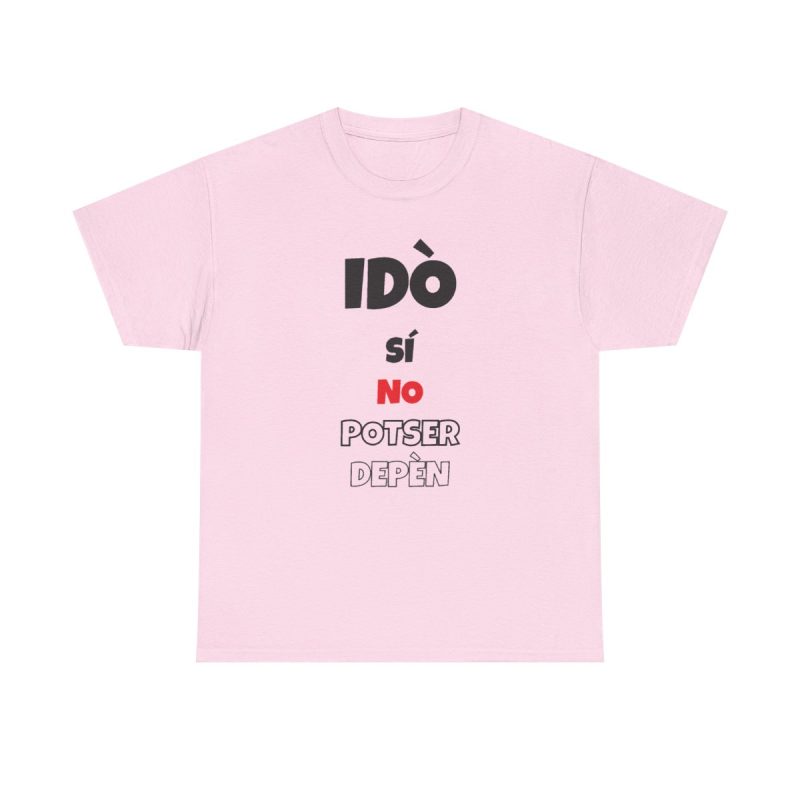 light-pink - Camiseta Idò, sí, no, potser, depèn
