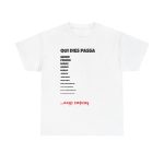 Blanco - Camiseta Qui dies passa, anys empeny
