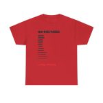 Rojo - Camiseta Qui dies passa, anys empeny