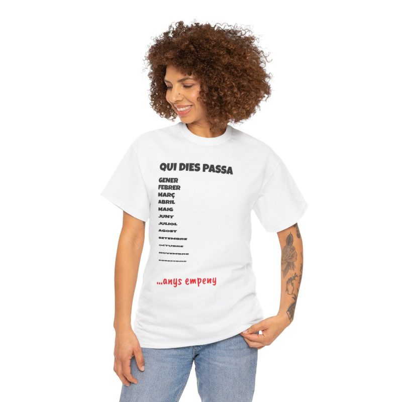 Camiseta Qui dies passa, anys empeny