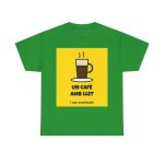 irish-green - Camiseta Un cafè amb llet