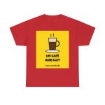 Rojo - Camiseta Un cafè amb llet