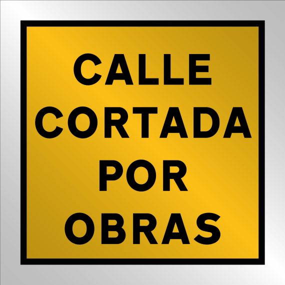 Pz. Señal JG en bolsa de plástico Calle cortada por obras 70x70 cm