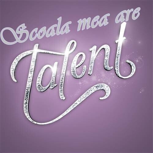 scoala mea are talent