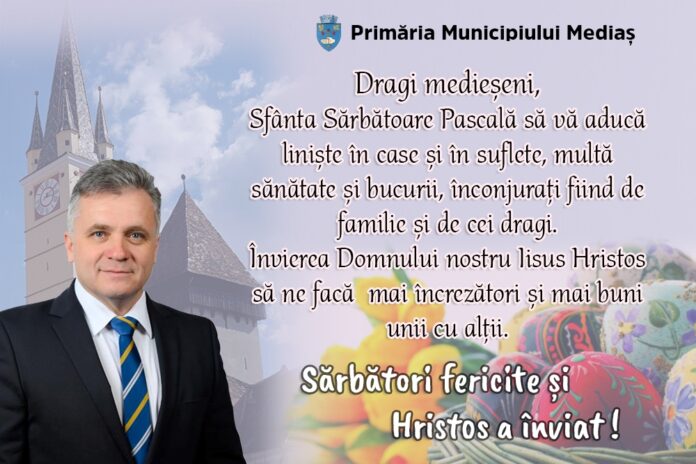 Felicitare Pasti primar Medias Gheorghe Roman