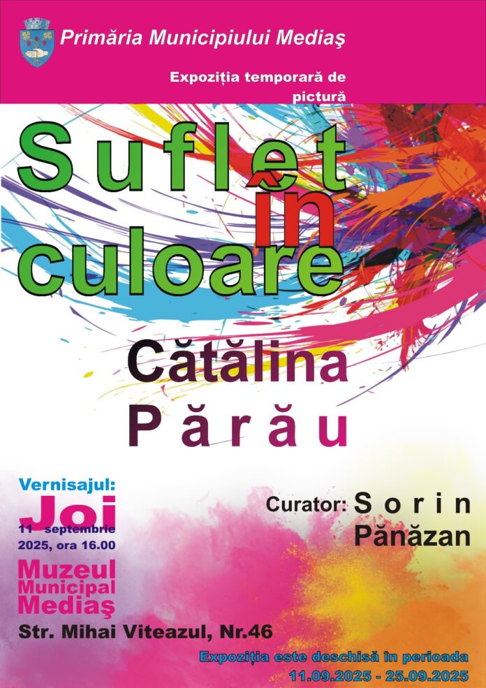 Afis expozitie de pictura Mediaș „Suflet în Culoare” la Muzeul Municipal