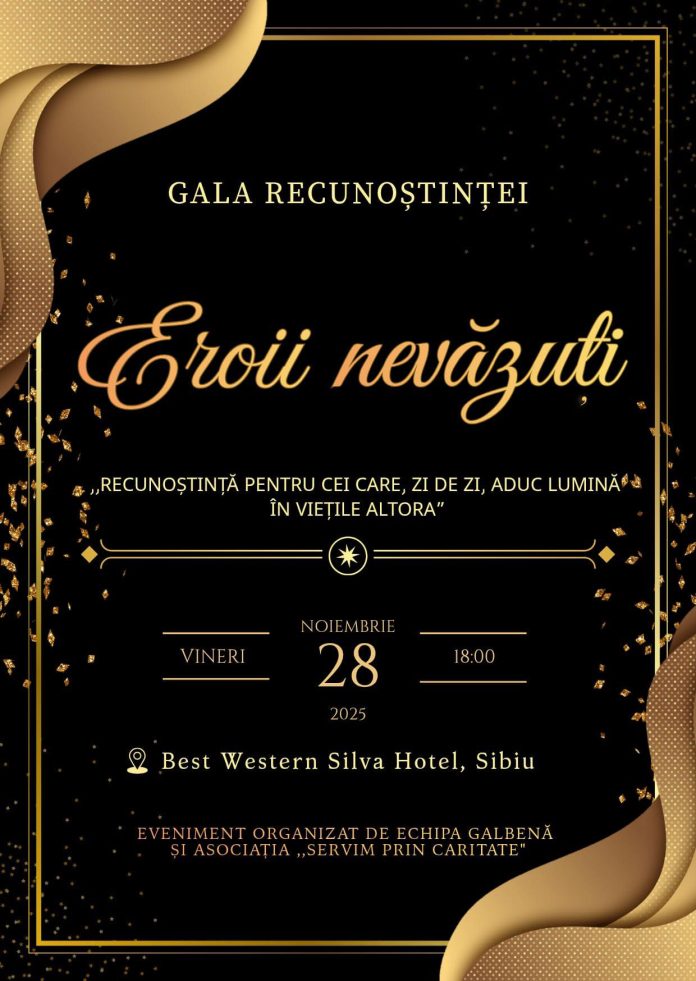 Participanți și organizatori la Gala Eroii Nevăzuți din Sibiu, sărbătorind 6 ani de fapte bune
