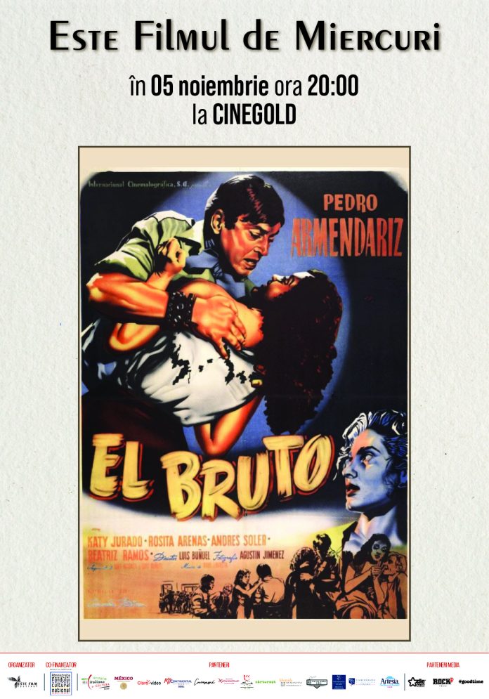 Afisul filmului "El Bruto" de Luis Buñuel pentru seria ESTE Filmul de Miercuri