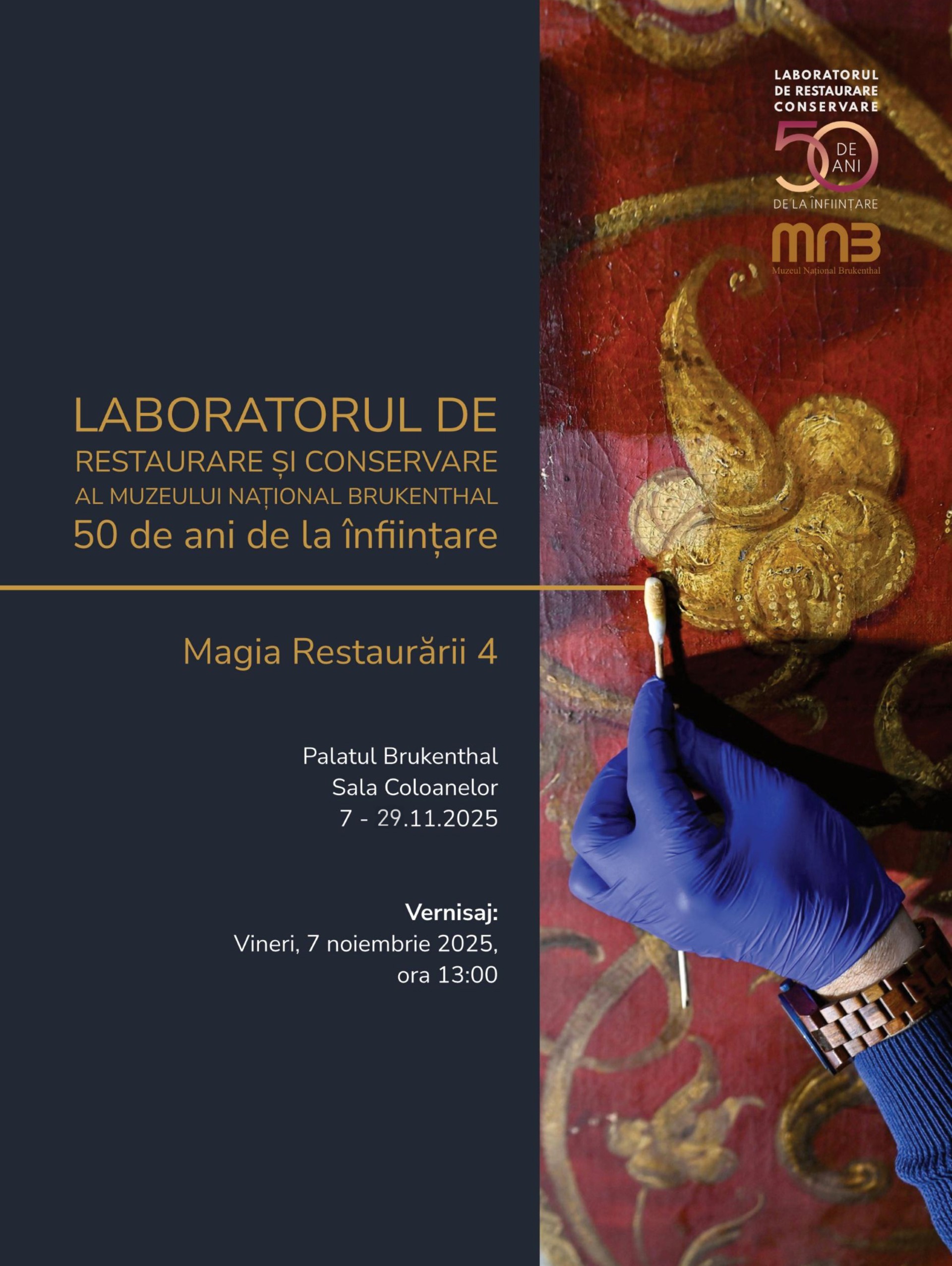 Afis expozitie „Magia Restaurării 4” ce sărbătorește 50 de ani de la înființarea laboratorului