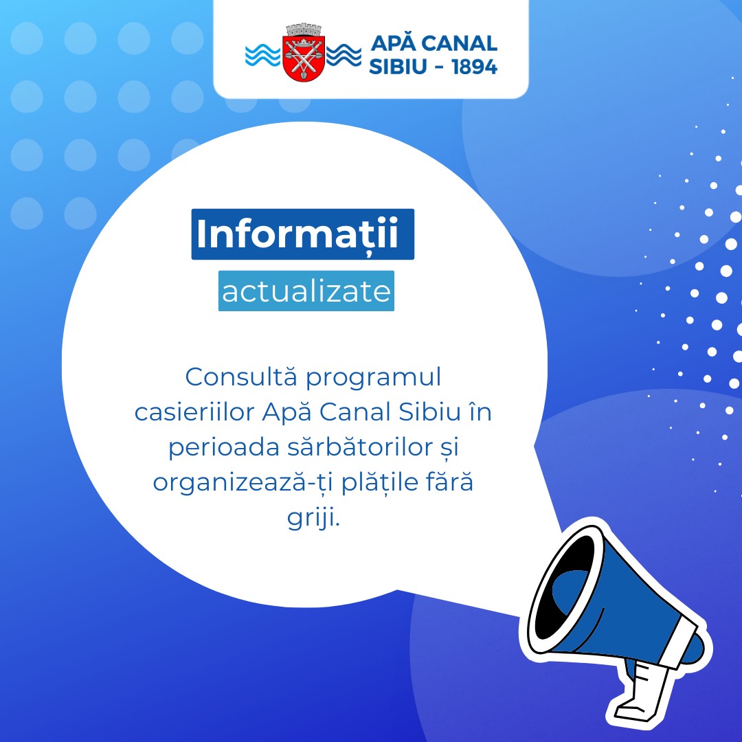 Programul casieriilor de sărbători anunțat de Apa Canal Sibiu S.A.
