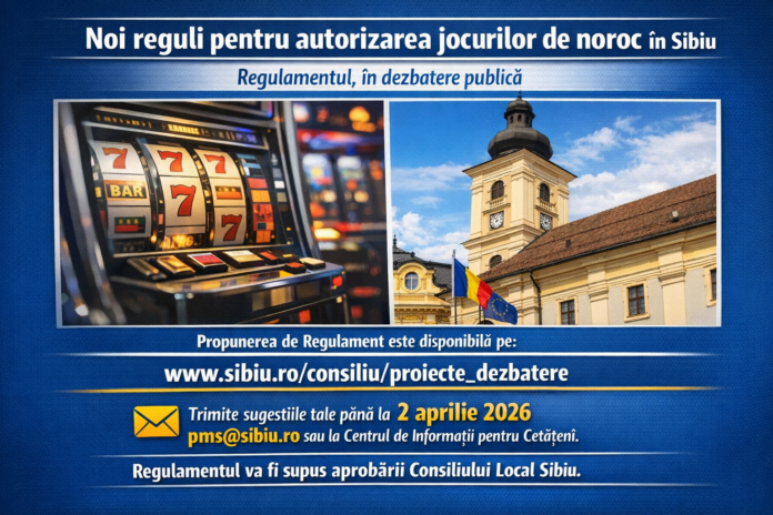 Primăria Sibiu anunță propunere de regulament pentru jocuri de noroc, aflat în dezbatere publică
