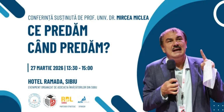 Profesorul Mircea Miclea vine la Sibiu, la o conferință despre educație organizată de Asociația Învățătorilor