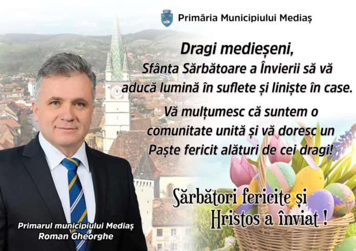 Mesaj de Paște de la Primăria Mediaș, cu decor tradițional și urare festivă