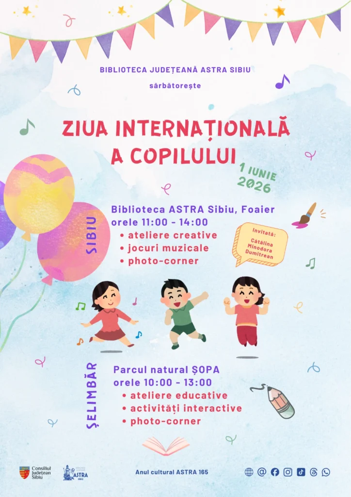 Biblioteca ASTRA Sibiu sărbătorește Ziua Internațională a Copilului cu povești, culoare și super-puteri, la Sibiu și Șelimbăr