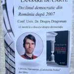 „Declinul Democratic din România după 2007”, lansat la Sibiu. Conf. univ. dr. Dragoș Dragoman își prezintă noul volum la Librăria Humanitas
